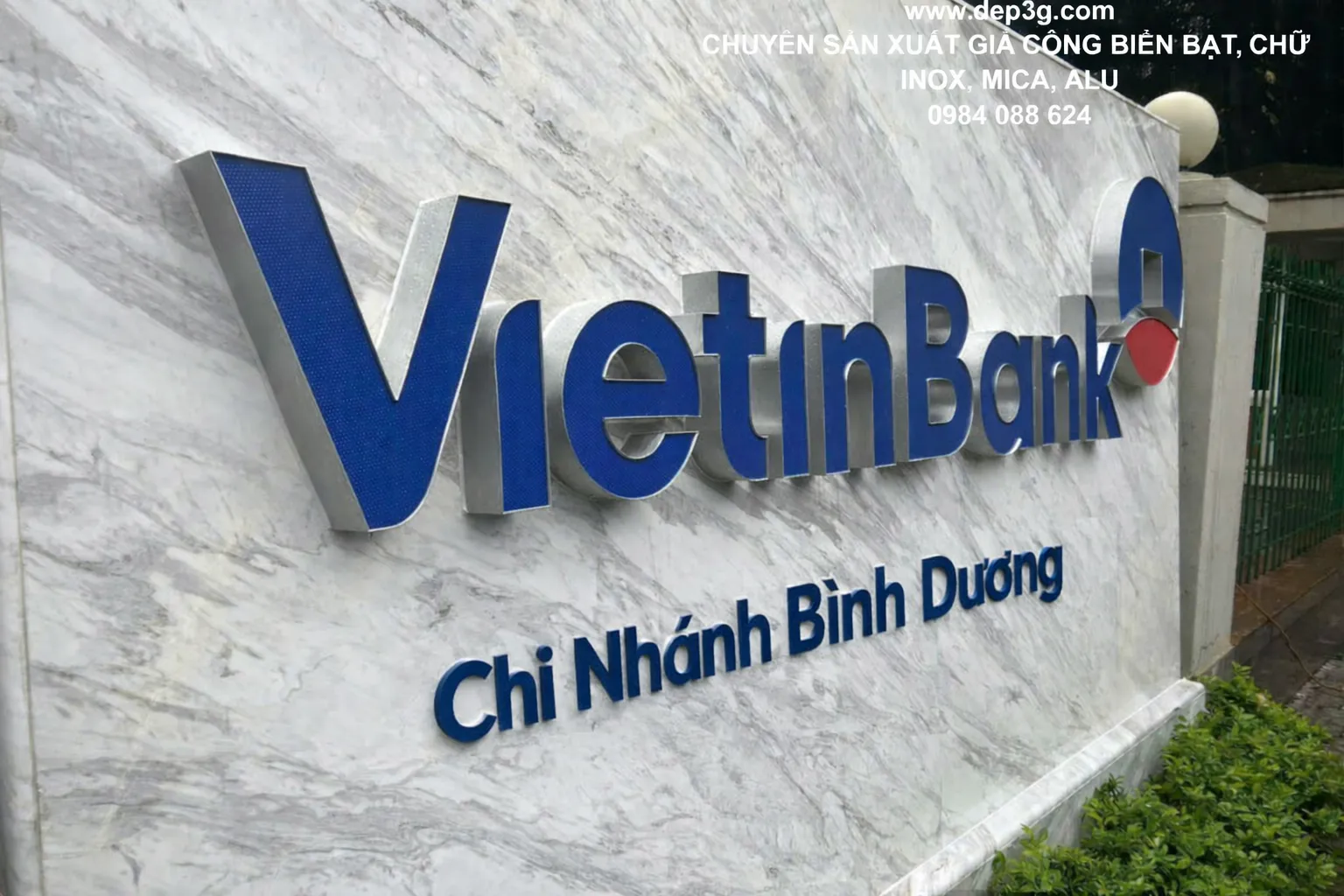 Biển quảng cáo VietinBank chữ nổi inox xước mặt mica xanh logo đỏ tại chi nhánh Bình Dương